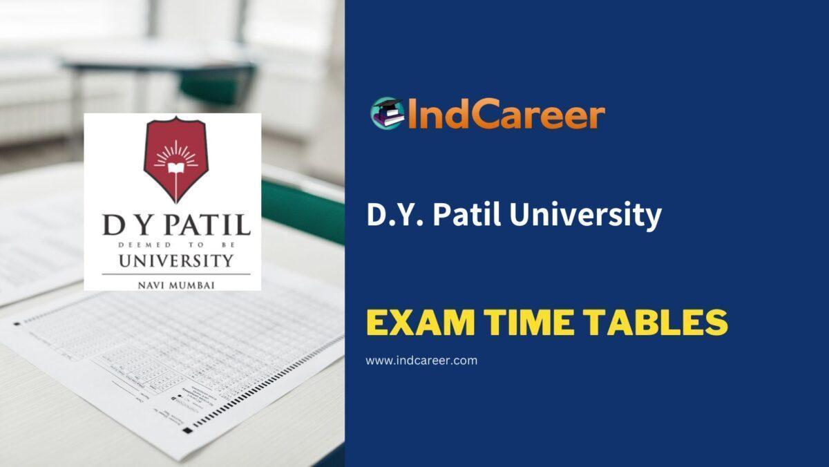 D.Y. Patil University Exam Time Tables