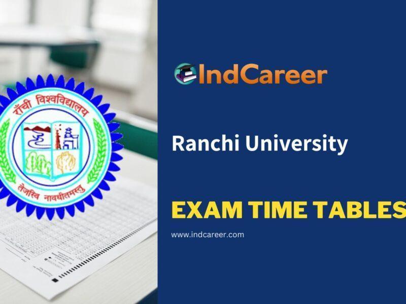 Ranchi University Exam Time Tables