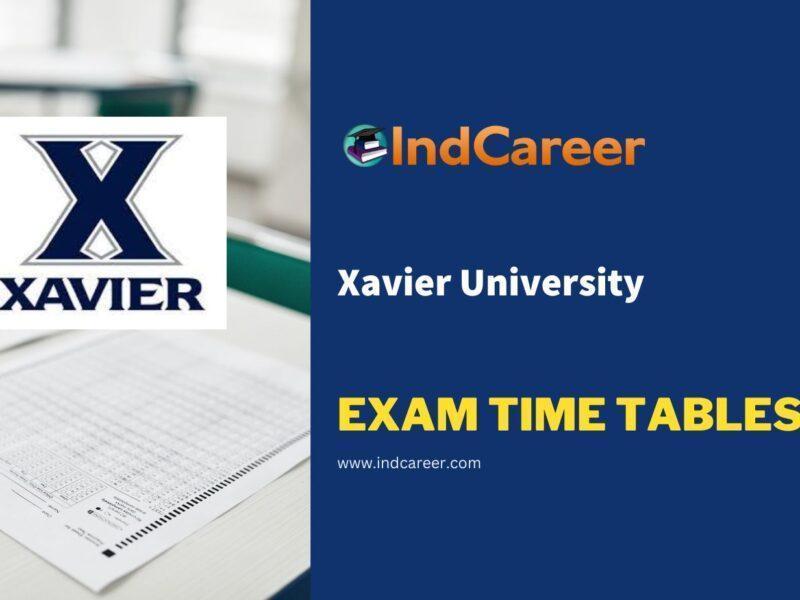 Xavier University Exam Time Tables