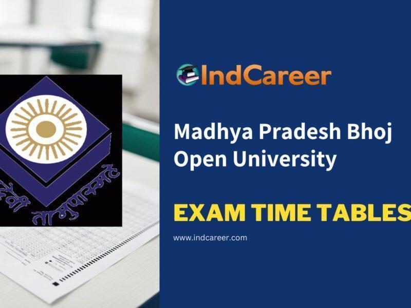Madhya Pradesh Bhoj Open University Exam Time Tables