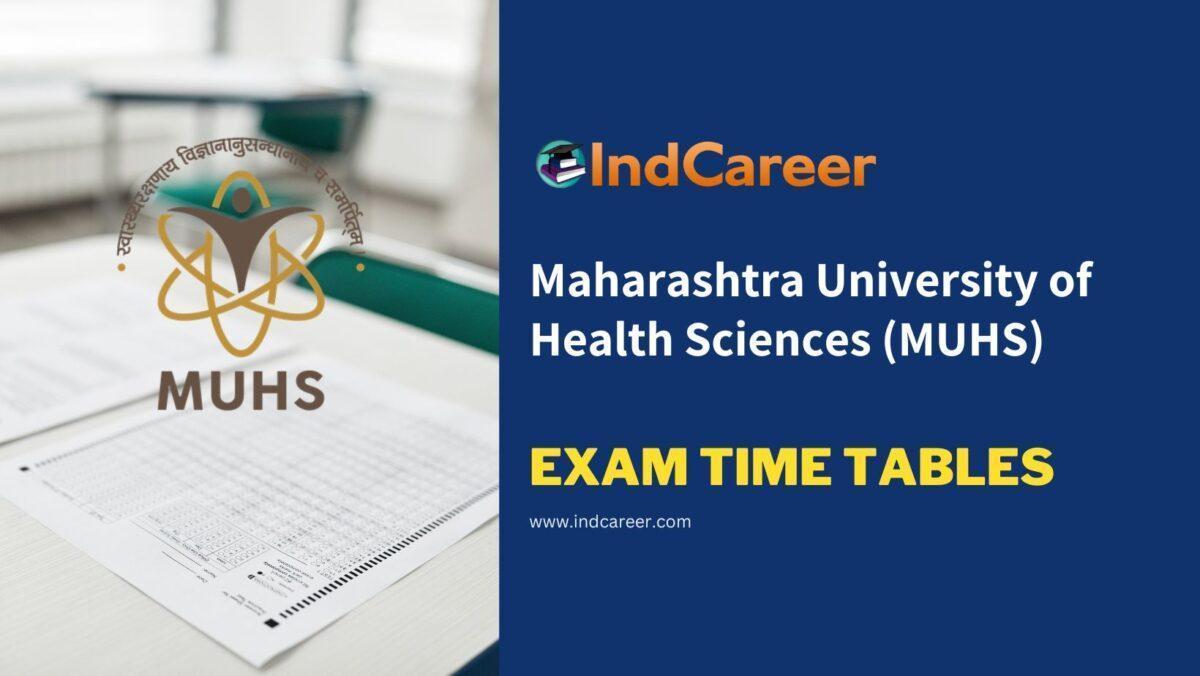 Maharashtra University of Health Sciences (MUHS) Exam Time Tables