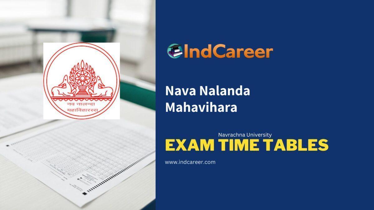 Nava Nalanda Mahavihara Exam Time Tables