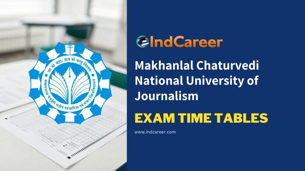 Makhanlal Chaturvedi National University of Journalism Exam Time Tables