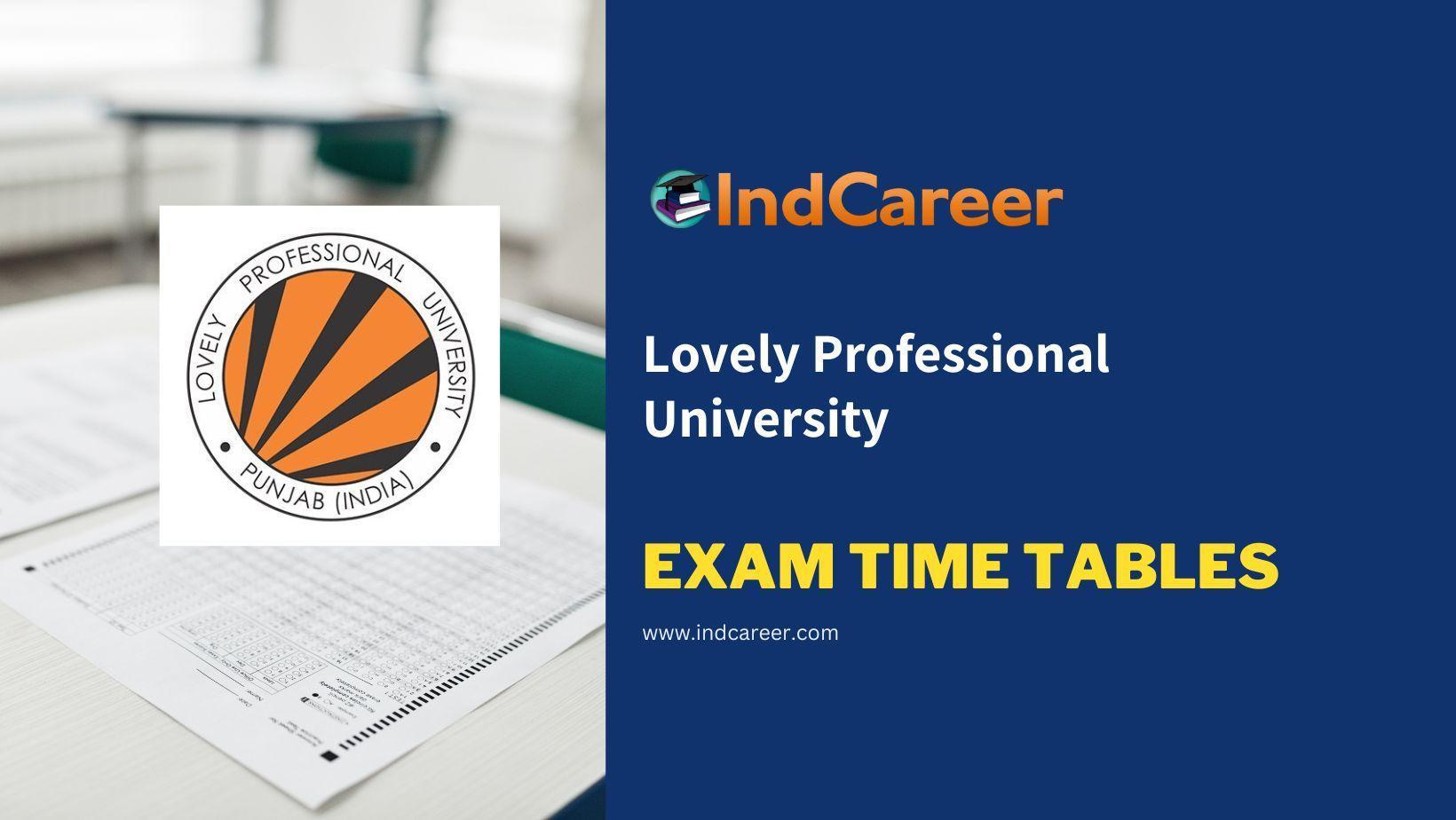 Lovely Professional University Exam Time Tables