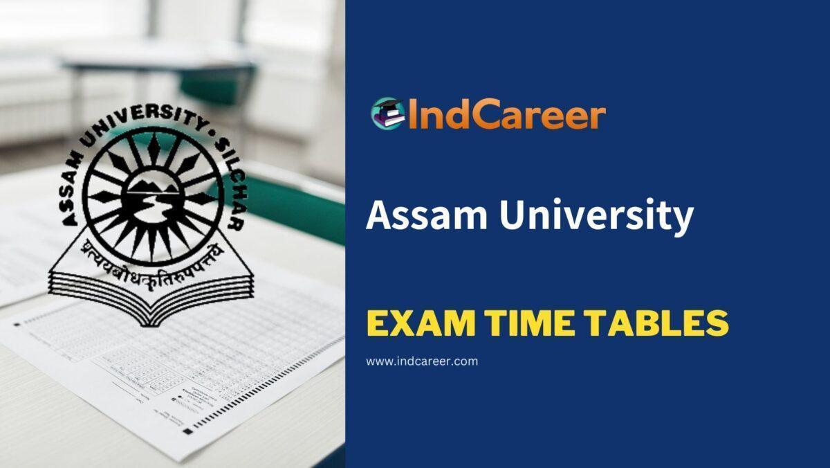 Assam University Exam Time Tables