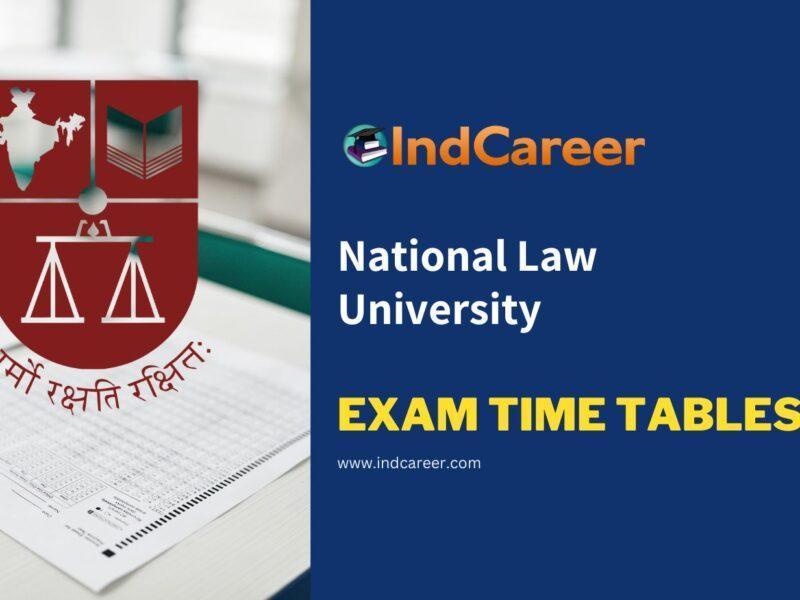 National Law University Exam Time Tables
