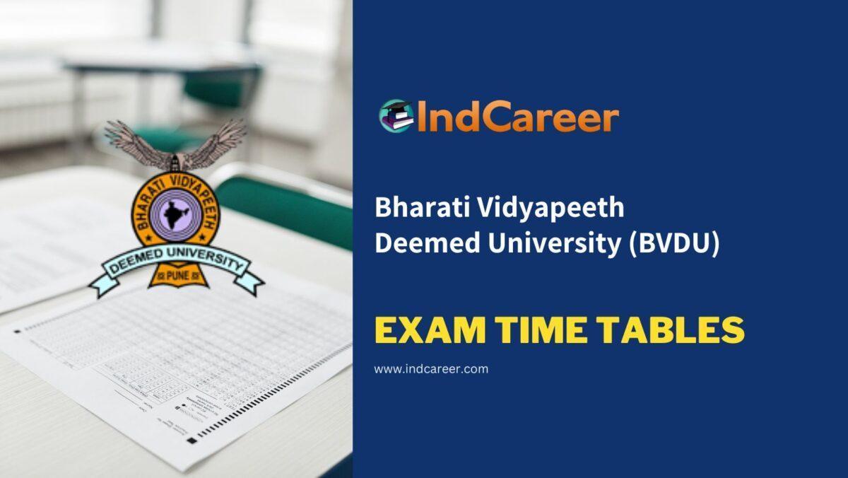 Bharati Vidyapeeth Deemed University (BVDU) Exam Time Tables