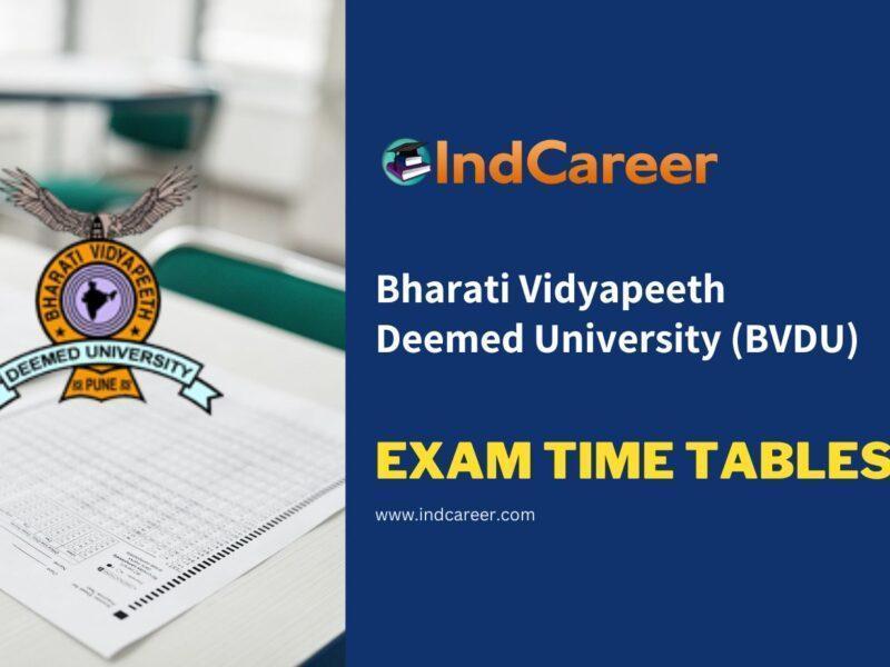Bharati Vidyapeeth Deemed University (BVDU) Exam Time Tables