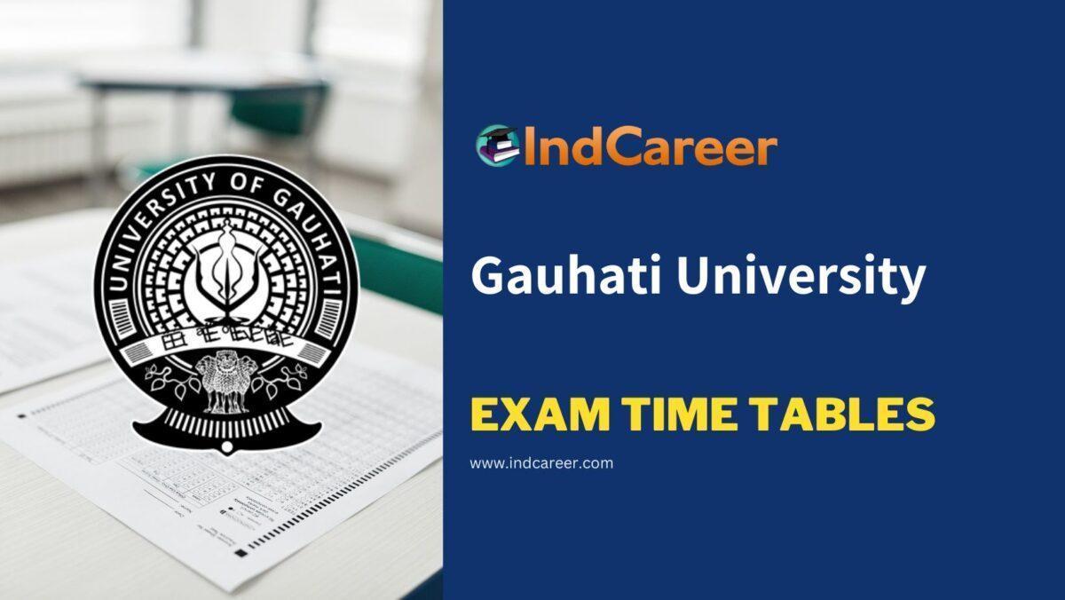 Gauhati University Exam Time Tables