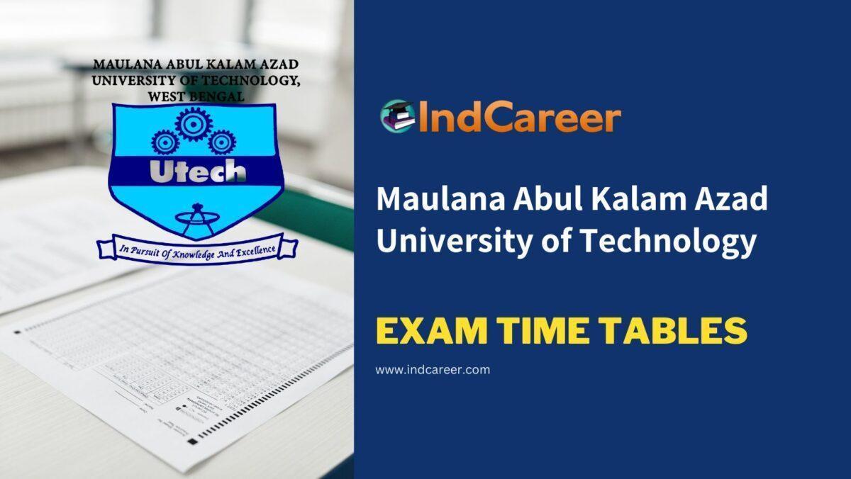 Maulana Abul Kalam Azad University of Technology Exam Time Tables