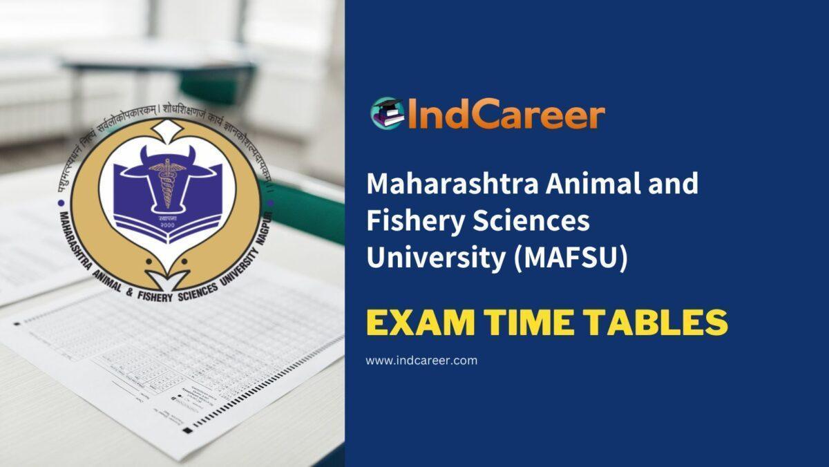 Maharashtra Animal and Fishery Sciences University (MAFSU) Exam Time Tables