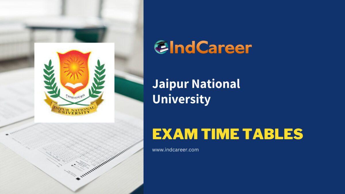 Jaipur National University Exam Time Tables