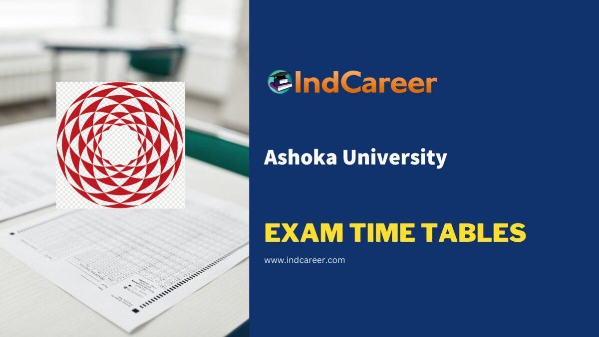 Ashoka University Exam Time Tables