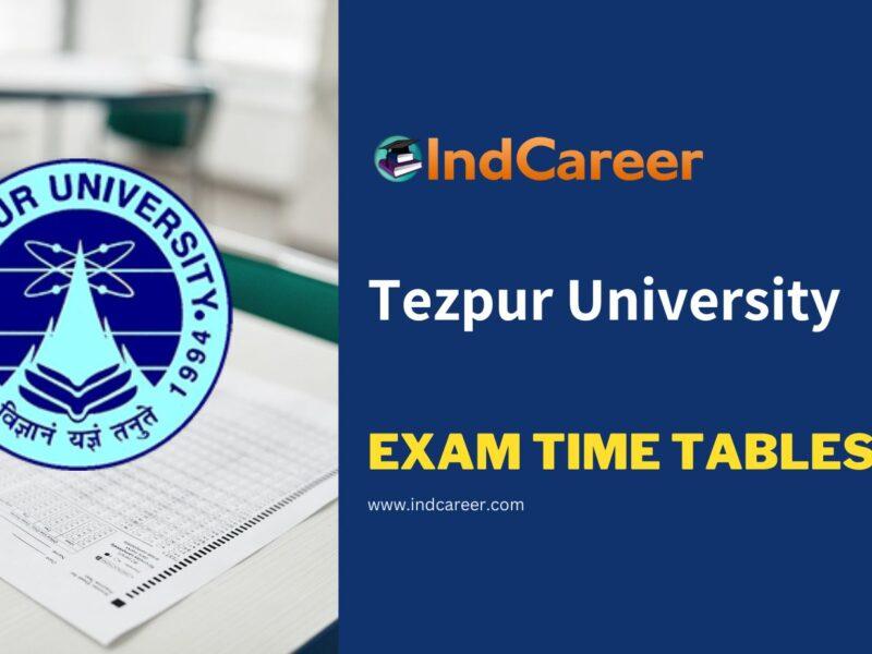 Tezpur University Exam Time Tables