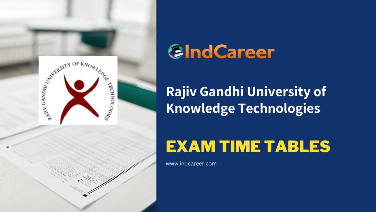 Rajiv Gandhi University of Knowledge Technologies Exam Time Tables