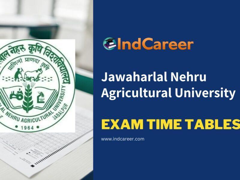 Jawaharlal Nehru Agricultural University Exam Time Tables