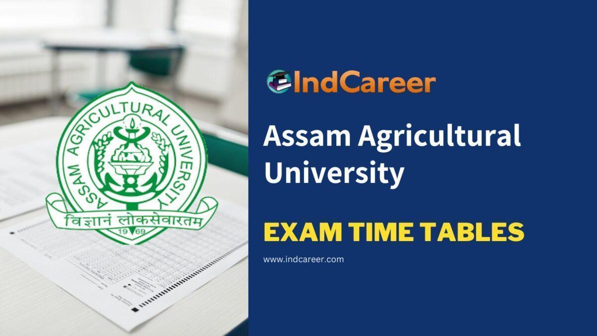 Assam Agricultural University Exam Time Tables