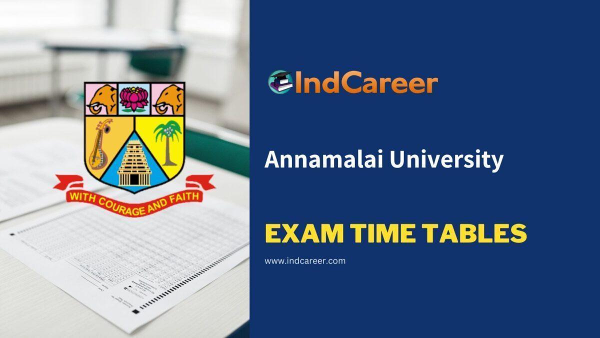 Annamalai University Exam Time Tables