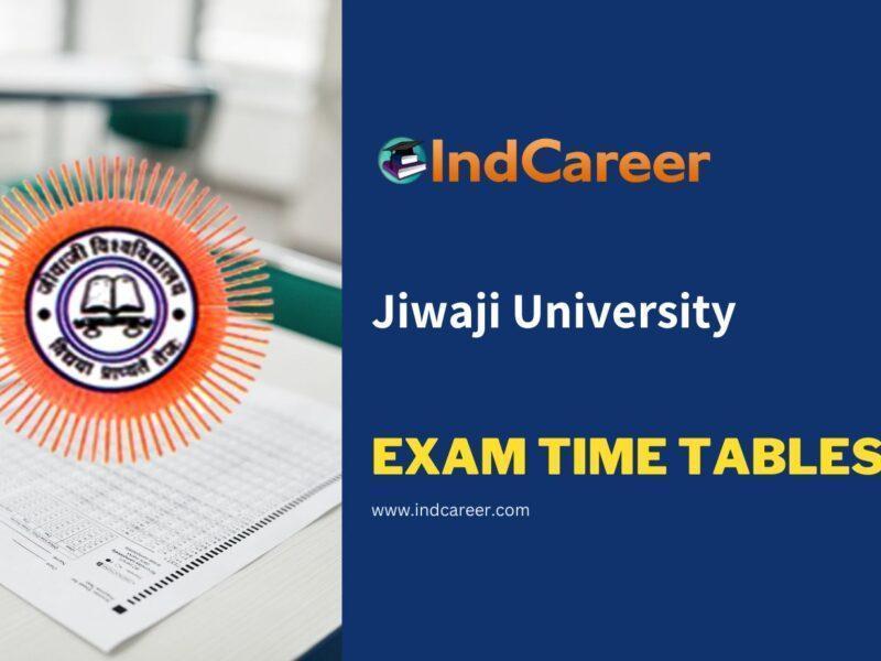 Jiwaji University Exam Time Tables