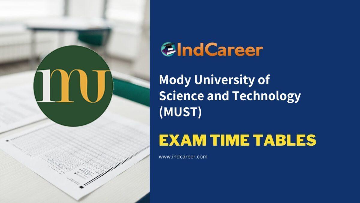 Mody University of Science and Technology (MUST) Exam Time Tables