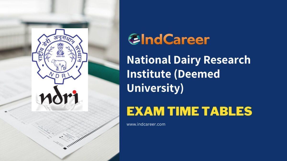 National Dairy Research Institute (Deemed University) Exam Time Tables