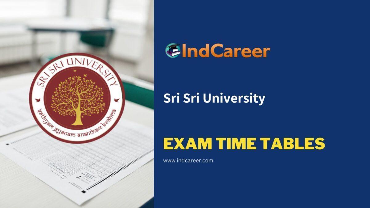 Sri Sri University Exam Time Tables
