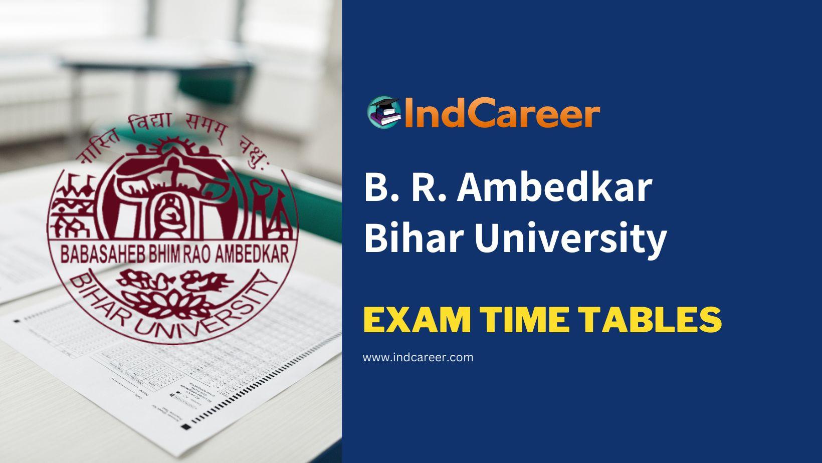 B. R. Ambedkar Bihar University Exam Time Tables