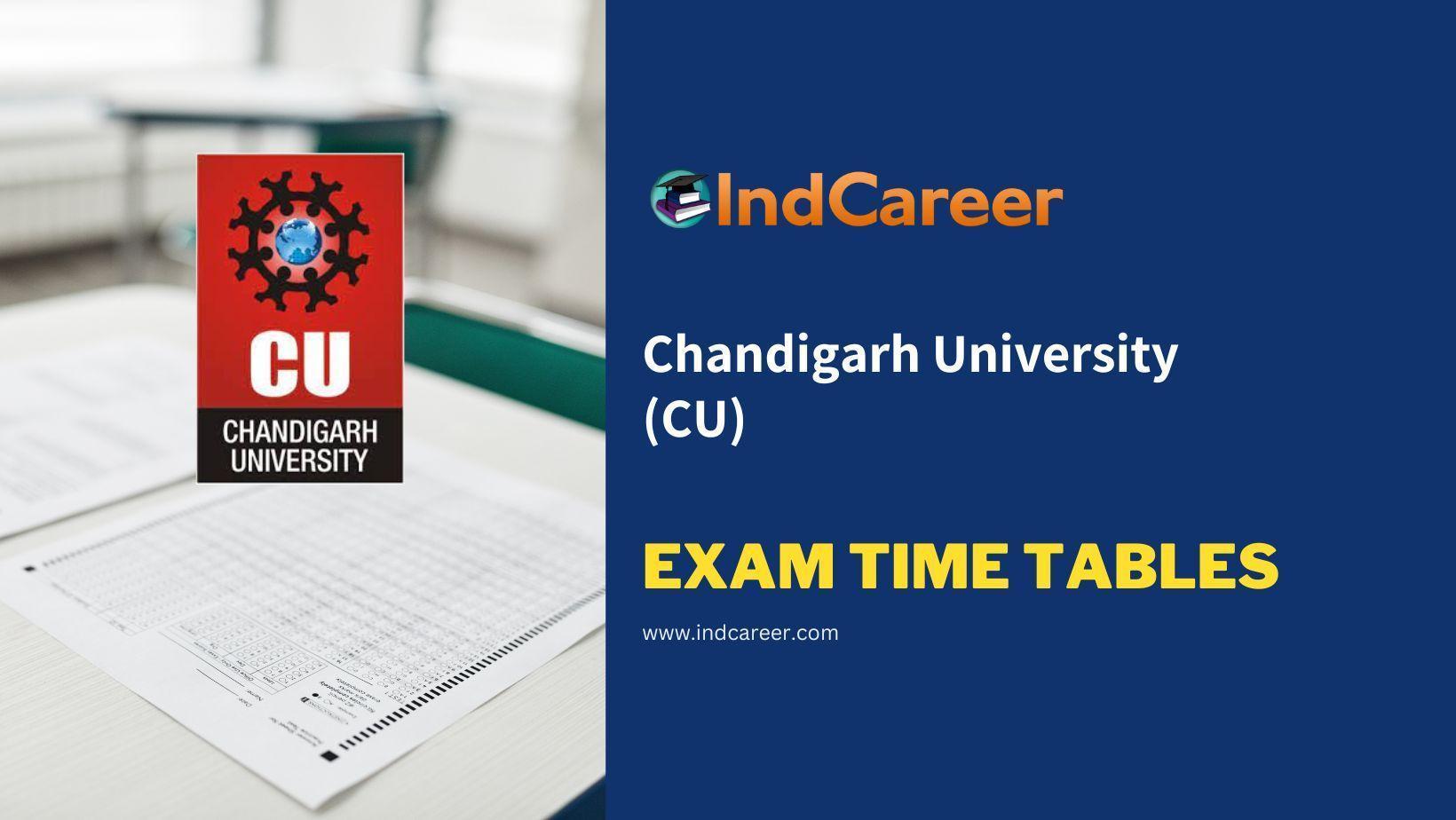 Chandigarh University (CU) Exam Time Tables IndCareer