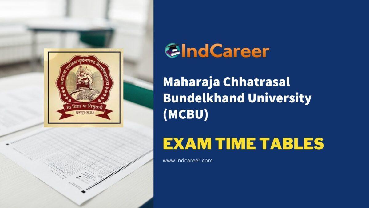 Maharaja Chhatrasal Bundelkhand University (MCBU) Exam Time Tables