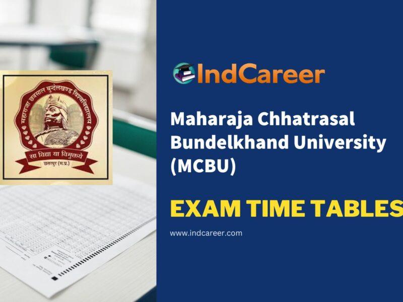 Maharaja Chhatrasal Bundelkhand University (MCBU) Exam Time Tables