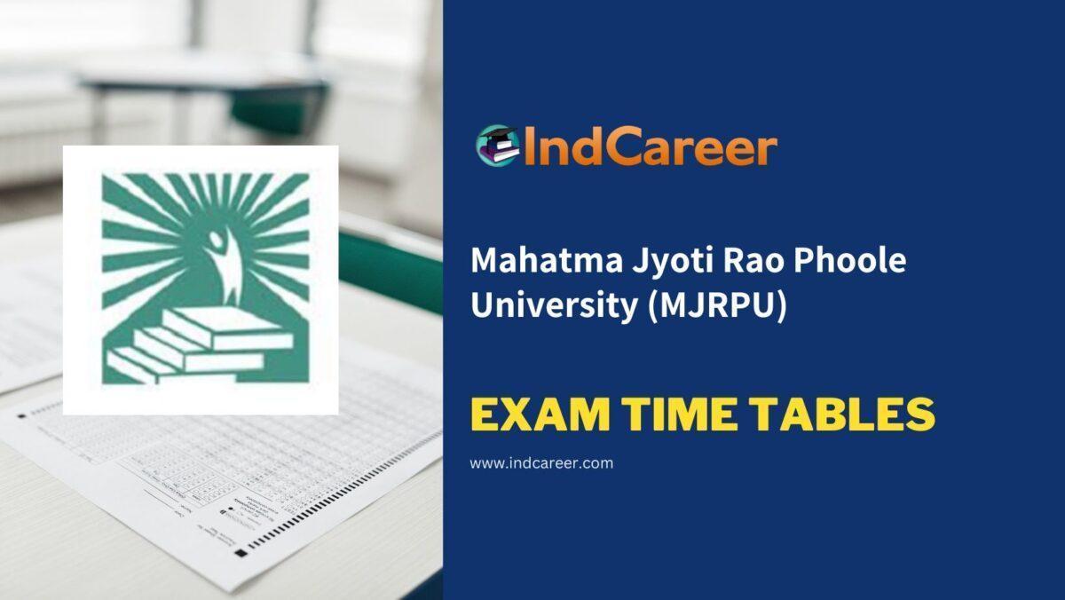 Mahatma Jyoti Rao Phoole University (MJRPU) Exam Time Tables