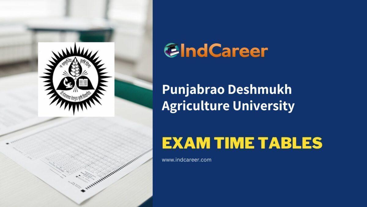 Punjabrao Deshmukh Agriculture University Exam Time Tables