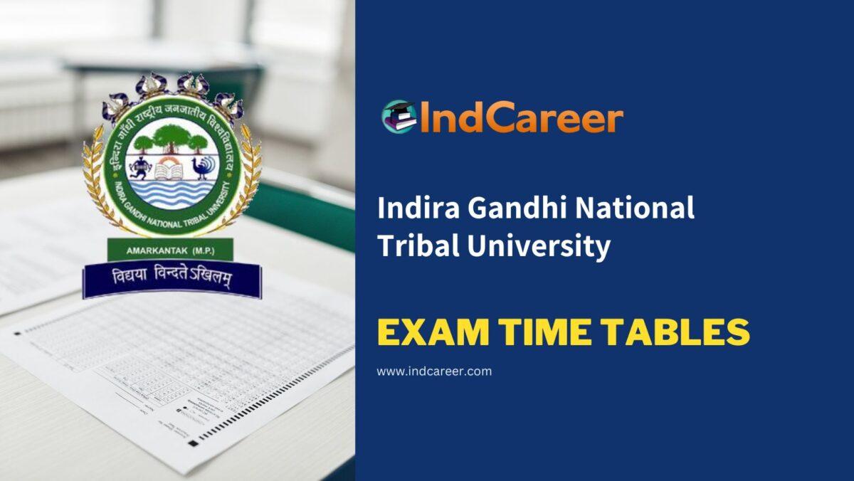 Indira Gandhi National Tribal University Exam Time Tables