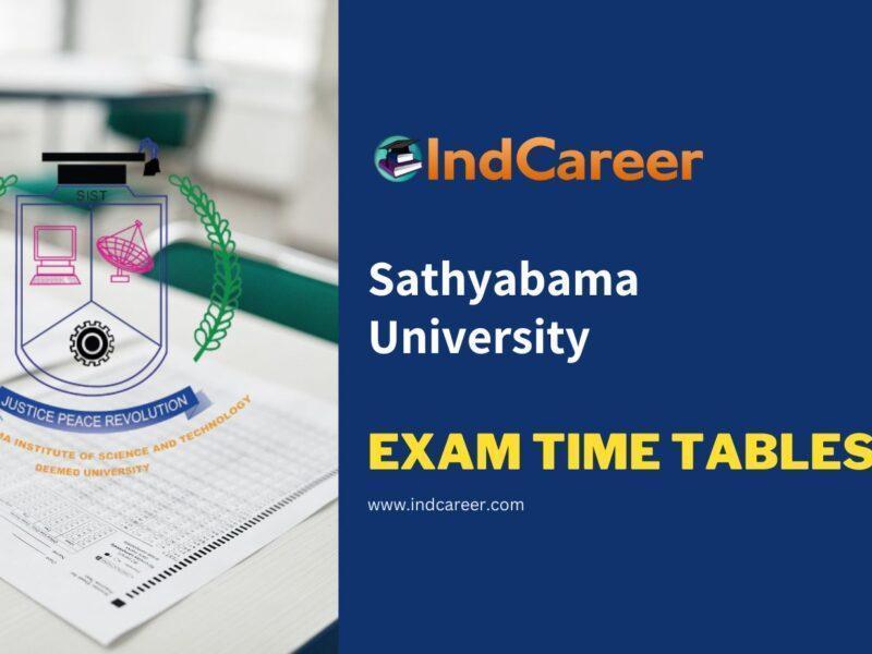 Sathyabama University Exam Time Tables