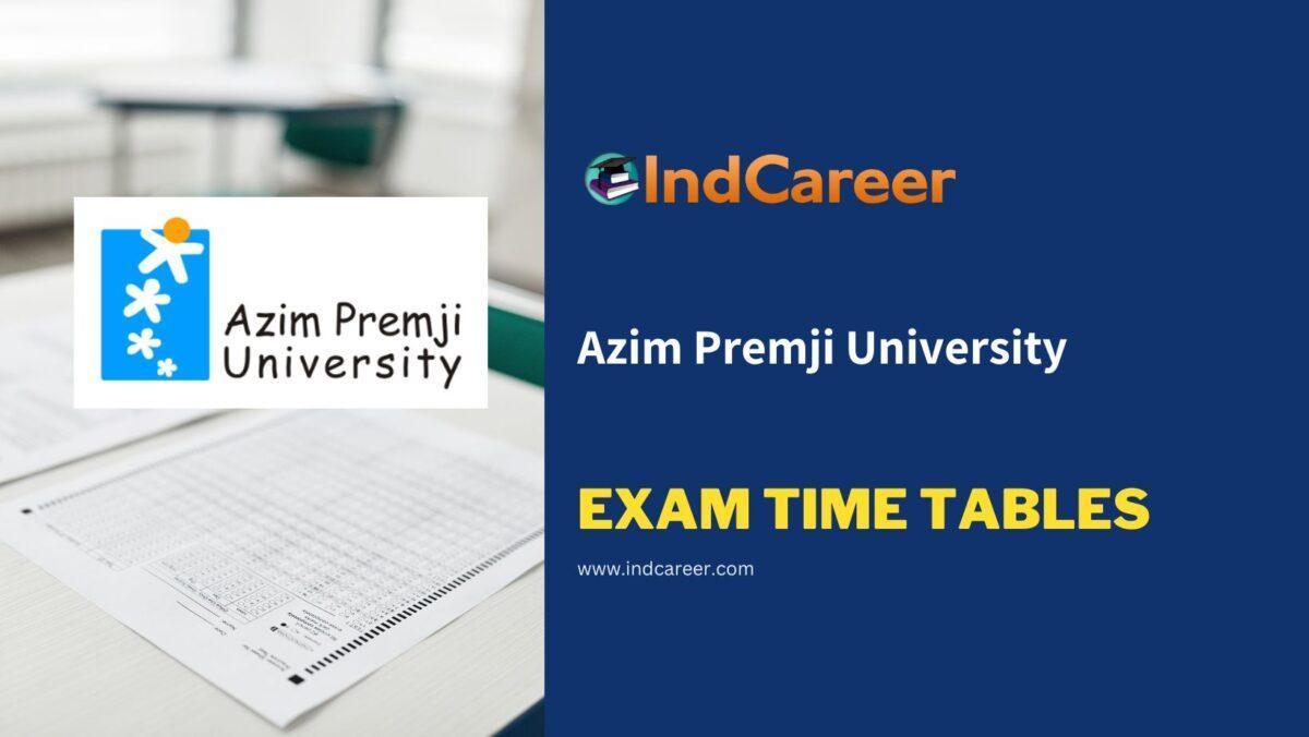 Azim Premji University Exam Time Tables