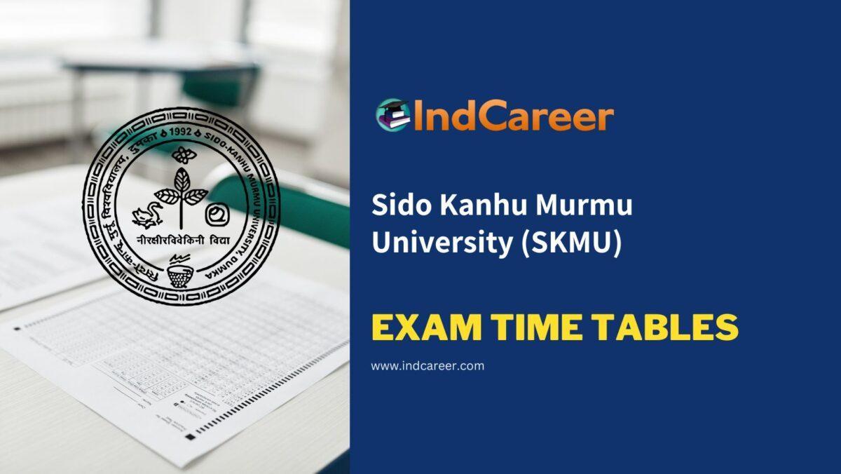 Sido Kanhu Murmu University (SKMU) Exam Time Tables