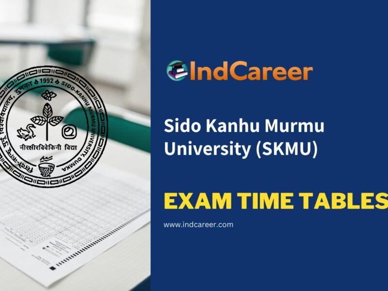 Sido Kanhu Murmu University (SKMU) Exam Time Tables