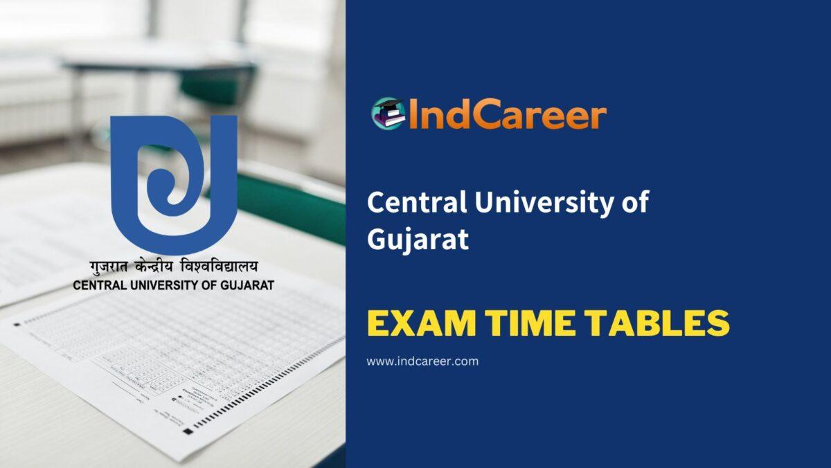 Central University of Gujarat Exam Time Tables
