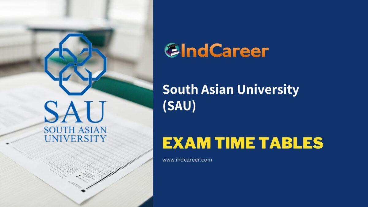 South Asian University (SAU) Exam Time Tables