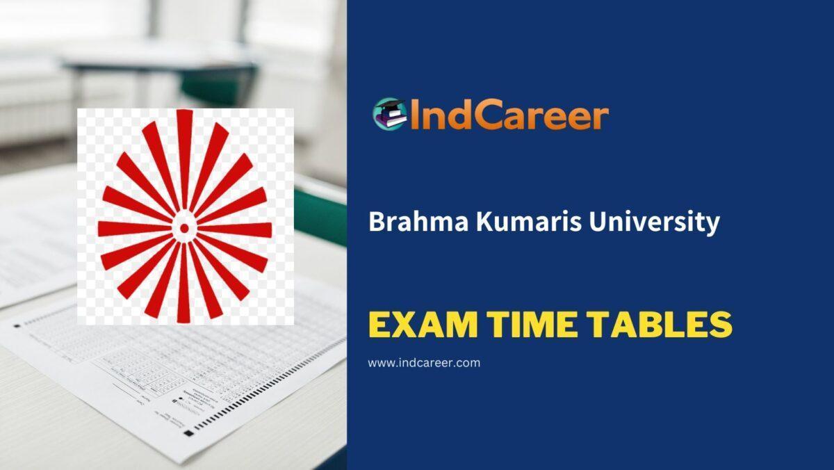 Brahma Kumaris University Exam Time Tables