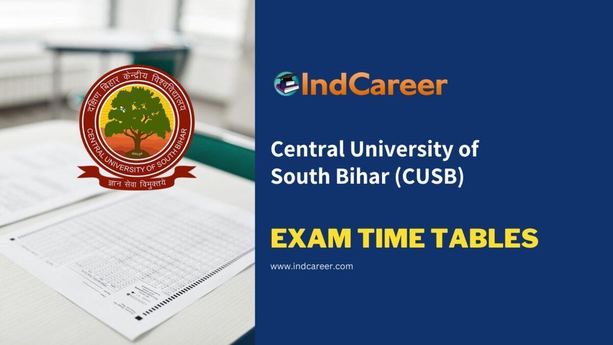 Central University of South Bihar (CUSB) Exam Time Tables