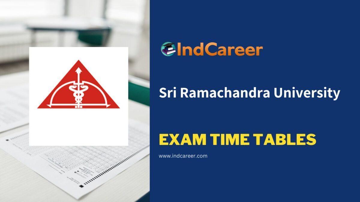 Sri Ramachandra University Exam Time Tables