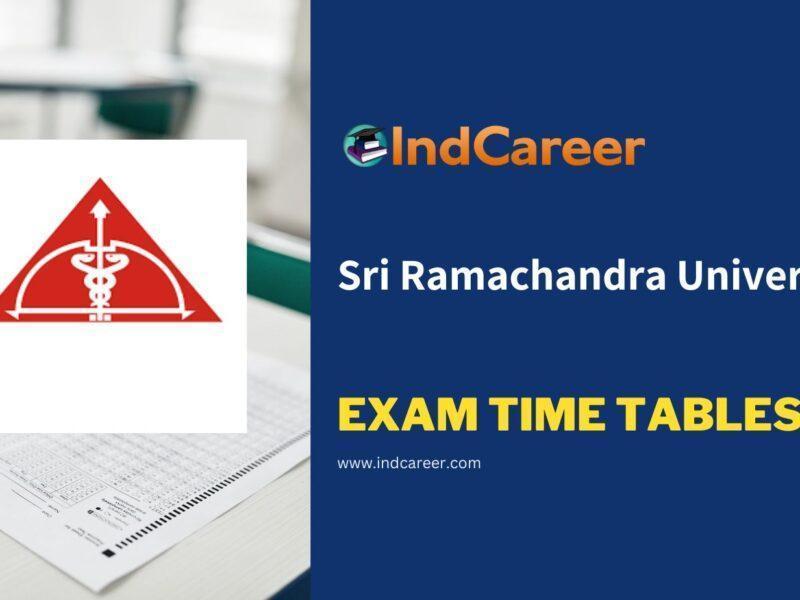 Sri Ramachandra University Exam Time Tables