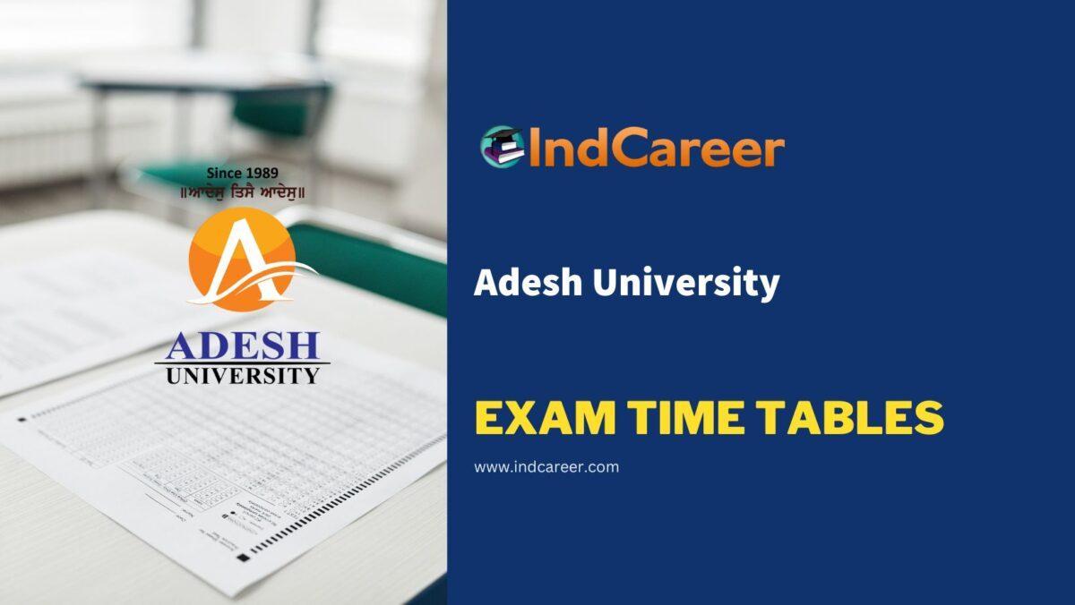 Adesh University Exam Time Tables