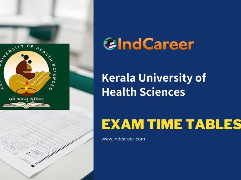 Kerala University of Health Sciences Exam Time Tables
