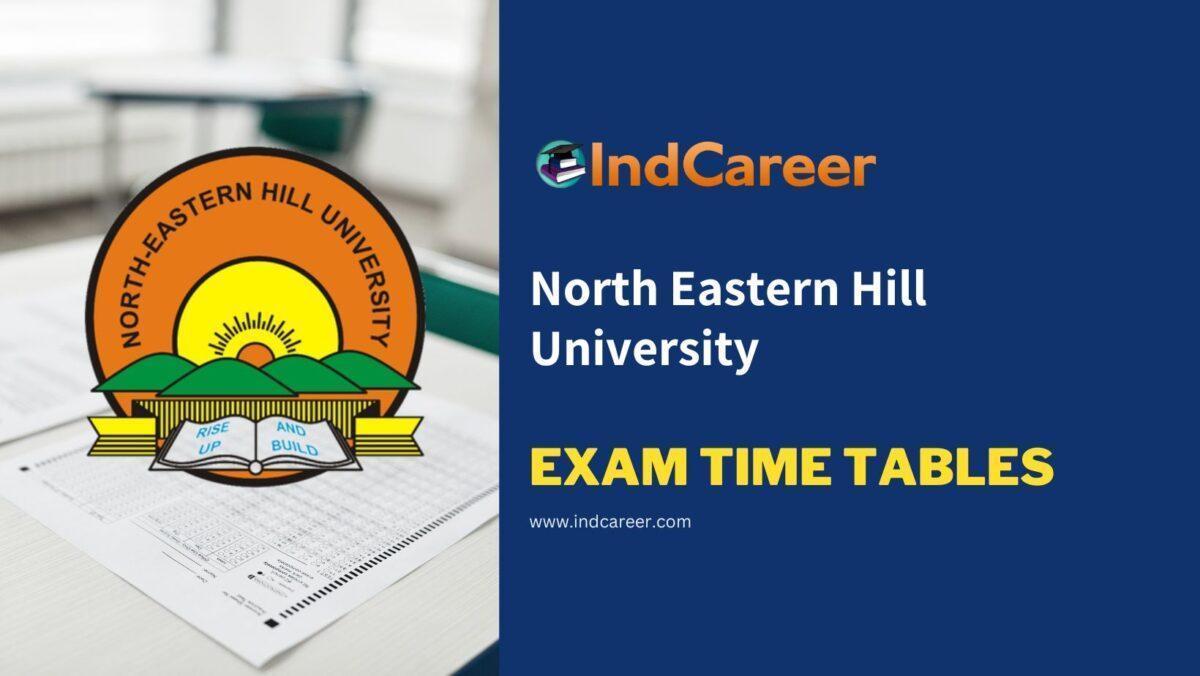 North Eastern Hill University Exam Time Tables