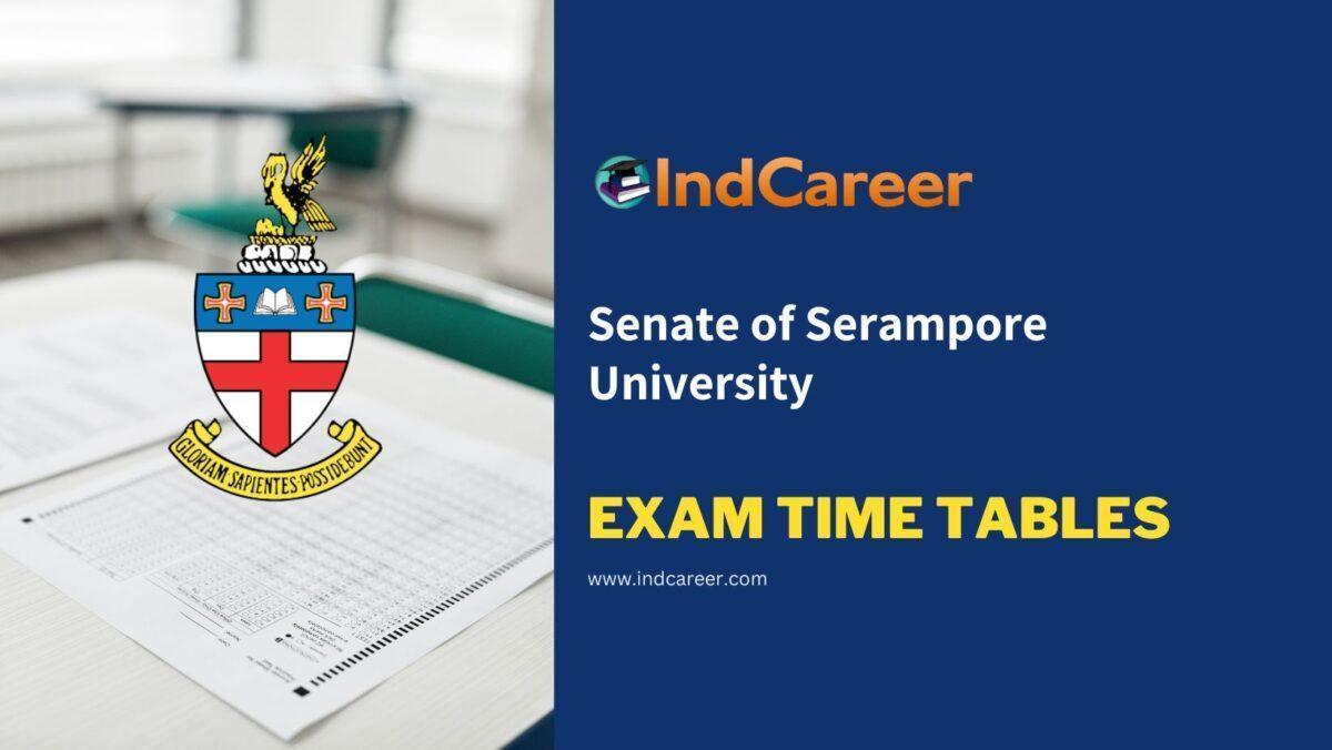 Senate of Serampore University Exam Time Tables