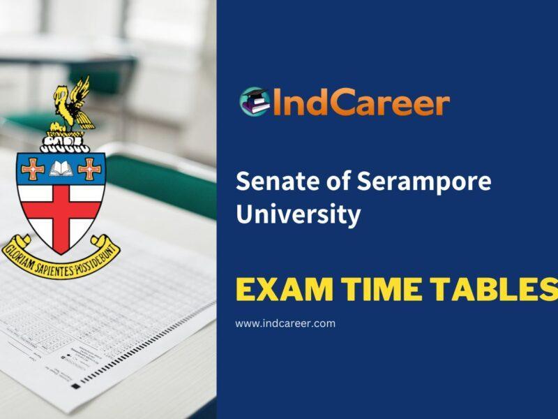 Senate of Serampore University Exam Time Tables