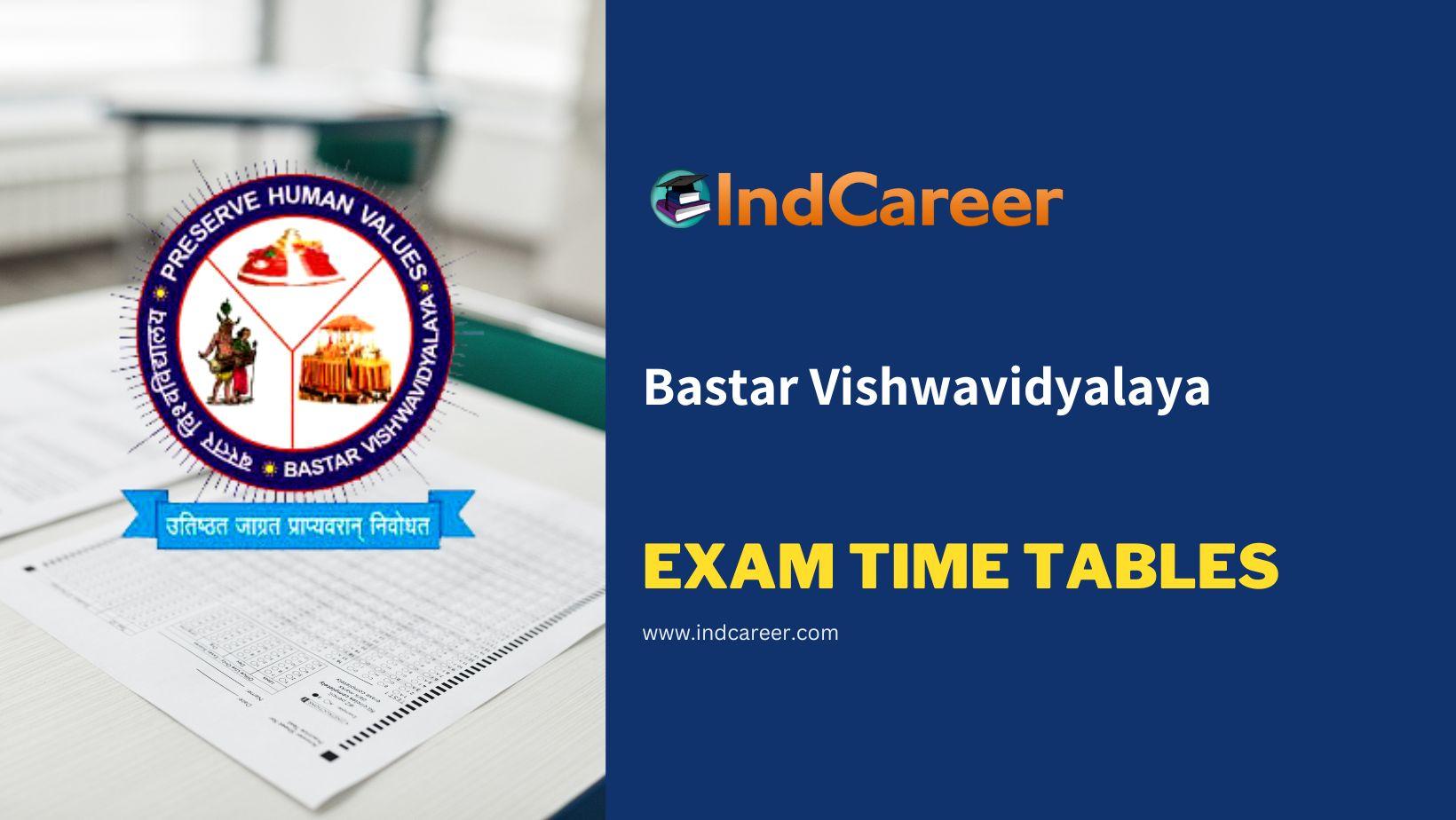 Bastar Vishwavidyalaya Exam Time Tables