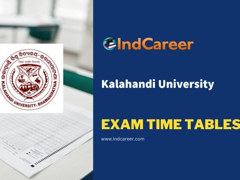 Kalahandi University Exam Time Tables